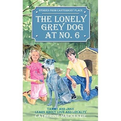 LONELY GREY DOG AT NUMBER SIX, THE - Paperback NEW MACKENZIE CATHE 2005-09-21