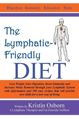 The Lymphatic-Friendly Diet Paperback by Kristin Osborn