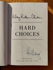 Hillary Rodham Clinton Signed Hard Choices Hardcover First Ed Book Autographed — photo 2