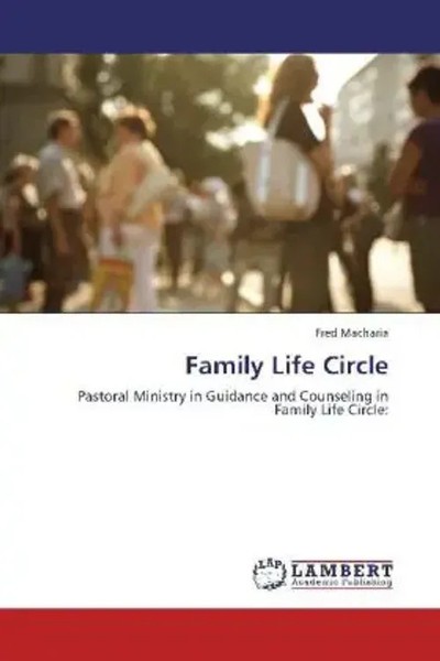 Fred Macharia | Family Life Circle | Taschenbuch | Englisch | Ean 9783848440795-image