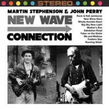 Martin Stephenson & John Perry - New Wave Connection [CD]