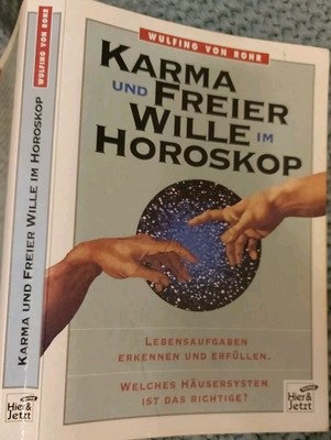 Karma und freier Wille im Horoskop. Lebensaufgaben erkennen und erfüllen. 