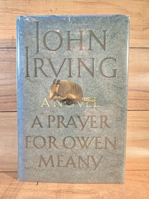 A Prayer for Owen Meany by John Irving True First Edition First Printing 1989 DJ