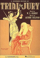 Trial By Jury: Voice Sheet Music on sale Trial By Jury: Voice Sheet Music on sale