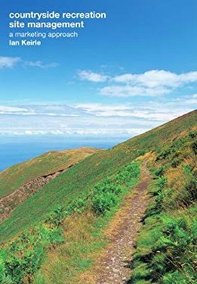 Countryside Recreation Site Management : A Marketing Approach Pap