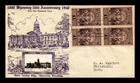 US COVER WYOMING 50TH ANNIVERSARY FDC SCOTT 897 BLOCK OF 4 CROSBY PHOTO CACHET