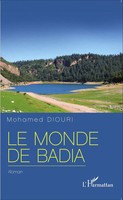 Mohamed Diouri | Le Monde De Badia | Taschenbuch | FranzöSisch (2020) | Roman