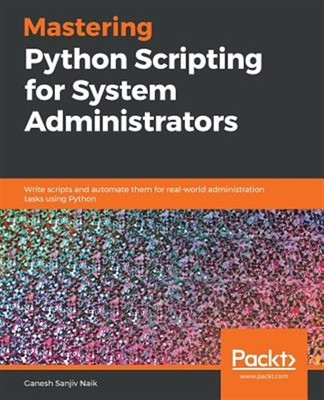 Mastering Python Scripting for System Administrators, Like New Used, Free shi...