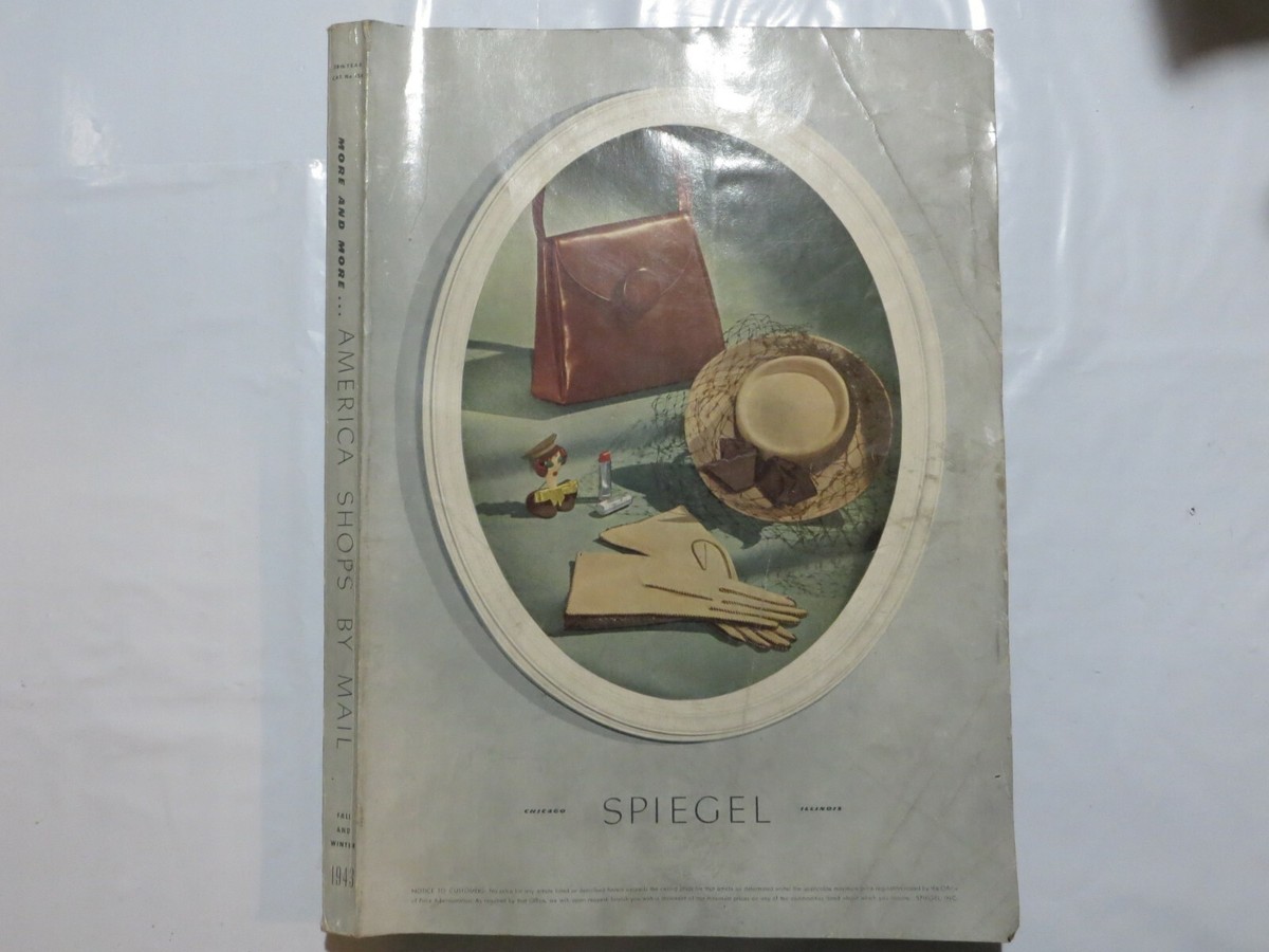 1943 Fall SPIEGEL catalog w/ fashion, clothes, toys, guns 1943 Fall SPIEGEL catalog w/ fashion, clothes, toys, guns