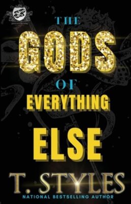 The Gods of Everything Else: An Ace and Walid Saga (the Cartel Publications: New