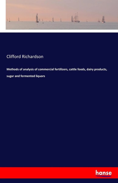 Clifford Richardson | Methods Of Analysis Of Commercial Fertilizers, Cattle...-image