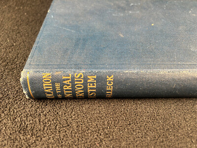 The Education of the Central Nervous System 1896 Reuben Halleck 1st Yale