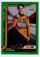 2025 Topps Chrome Formula 1 F1 Drivers Green Refractor 30/99 Oscar Piastri 1k2m