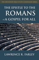 Lawrence R Farley | The Epistle To The Romans | Taschenbuch | Englisch (2005)
