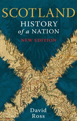 Scotland: History of a Nation-David Ross, 9781842043868