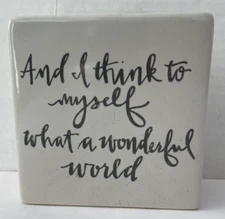 Bud Vase,  "And I Think To Myself,  What A Wonderful World",   Written Sentiment