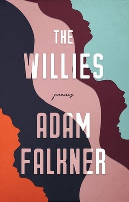 The Willies - Falkner, Adam