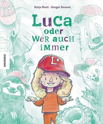 Luca oder wer auch immer | Katja Brett | Deutsch | Buch | 32 S. | 2025
