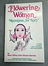 Flowering Woman Moontime For Kory MARY DILLON Vintage Paperback 1988 HTF