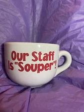 Coffee Cup / Mug “Our Staff Is Souper “ Soup Bowl White 14 Ounces M Ware