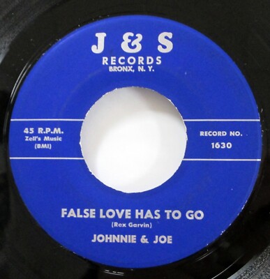 JOHNNIE & JOE False Love Has to Go J&S soul  MINT-   #2956