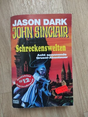 JOHN SINCLAIR , TB Nr. 73920 : " Schreckenswelten" , 8 spannende Abenteuer , fb7 - Bild 1 von 4