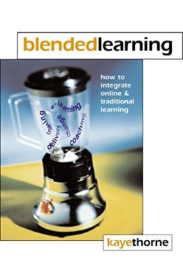 Blended Learning: How to Integrate Online and Traditional Learni