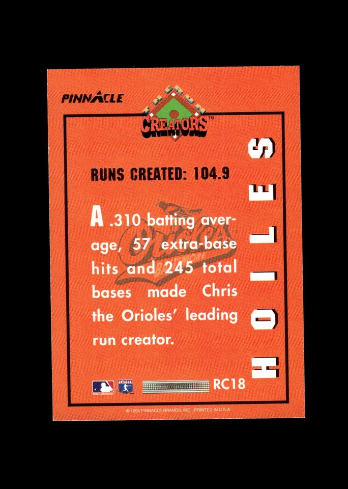 1994 Pinnacle Run Creators #RC18 Chris Hoiles Baltimore Orioles - Image 2 of 2