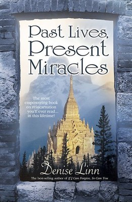 Past Lives, Present Miracles, Paperback by Linn, Denise, Brand New, Free ship...