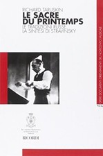 Le sacre du printemps - Richard Taruskin (Accademia Nazionale di Santa Cecilia)