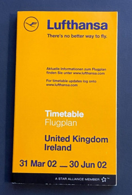Lufthansa Timetable Effective March 31, 2002 - United Kingdom & Ireland Edition