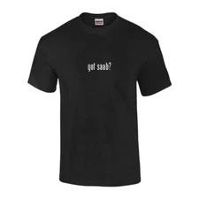 Got Saab ? T-shirt Black White Funny Cotton Swedish Car Aerospace T Shirt S-5XL