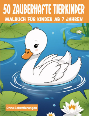 Tierbabies Malbuch ab 7 J. Tierkinder 50 Motive EINSEITIG BEDRUCKT Anti-Stress