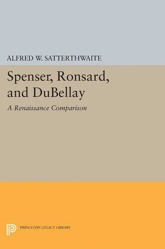 Alfred W. Satterthwaite Spenser, Ronsard, and DuBellay (Paperback) (US IMPORT) - Picture 1 of 1
