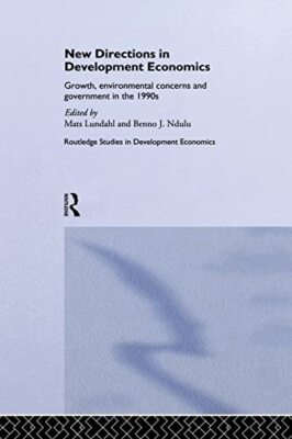 New Directions in Development Economics: Growth, Environmental Concerns and ...