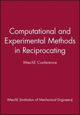Computational and Experimental Methods in Reciprocating - 9781860582752