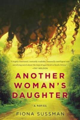 Another Woman's Daughter (U.S edition) - Paperback By Sussman, Fiona - GOOD