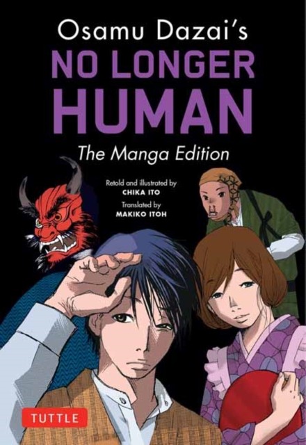 Osamu Dazai's No Longer Human: The Manga Edition by Osamu Dazai NEW - Image 2