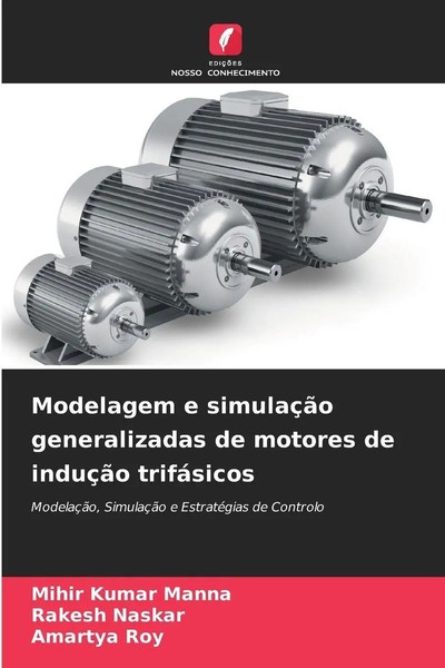 Mihir Kumar Manna (U. A.) | Modelagem E SimulaçãO Generalizadas De Motores De...-image
