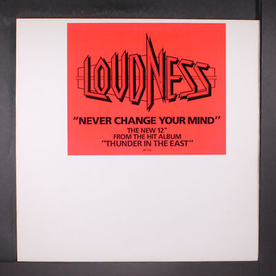LOUDNESS: never change your mind / same ATCO 12'' Single 33 RPM