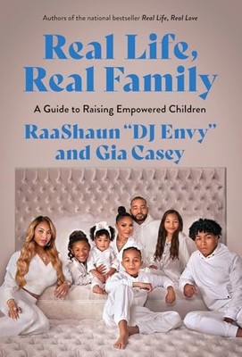 DJ DJ Envy - Real Life Real Family   A Guide to Raising Empowered Chi - G245z