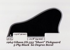 ES-335 SHORT 1964 Pickguard 5-Ply Black 60 Deg Bevel made for Gibson Project NEW