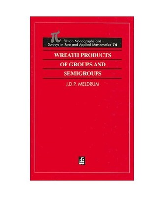 Wreath Products of Groups and Semigroups, J. D. P. Meldrum