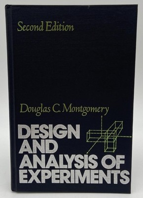 Design & Analysis of Experiments Hardcover Book by Douglas C. Montgomery, 2nd Ed