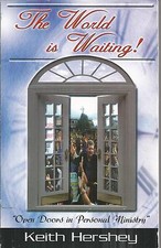 The World Is Waiting by Keith Hershey Paperback Very Good