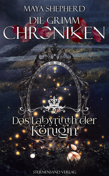 Thumbnail - Die Grimm-chroniken - Das Labyrinth Der Königin | Maya Shepherd | 2021