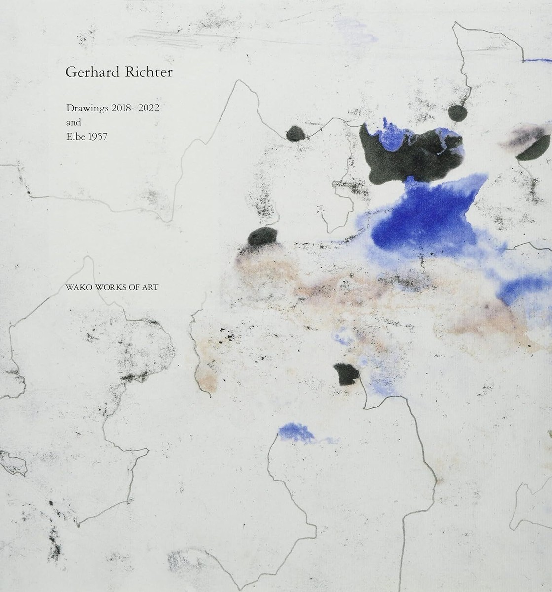 Drawings 2018 - 2022 and Elbe 1957 Gerhard Richter Art Book