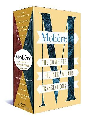 Moliere: The Complete Richard Wilbur Translations by Moliere, Richard Wilbur...