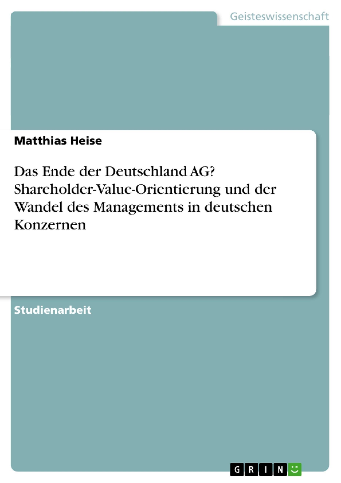 Thumbnail - Das Ende Der Deutschland Ag? Shareholder-value-orientierung Und Der