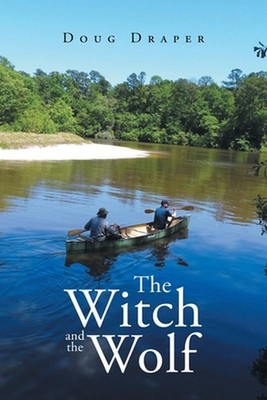 The Witch and the Wolf by Doug Draper Paperback Book